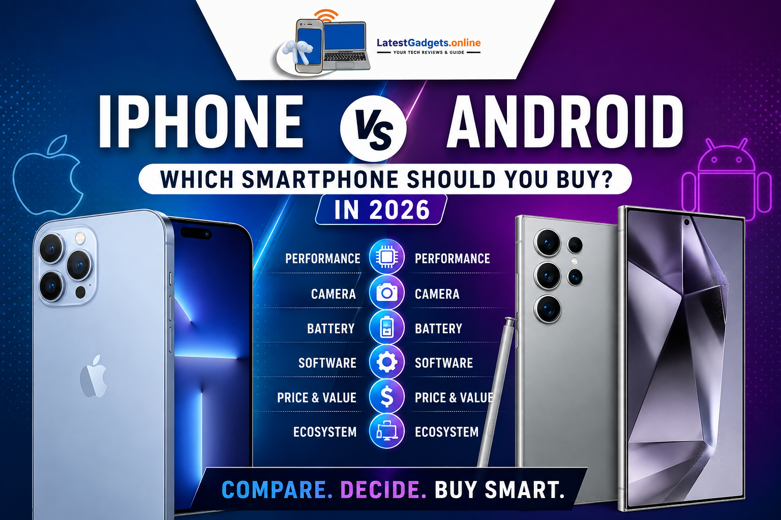iPhone vs Android 2026 smartphone comparison